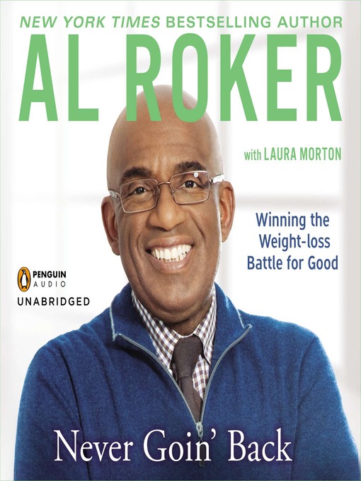 Title details for Never Goin' Back by Al Roker - Available